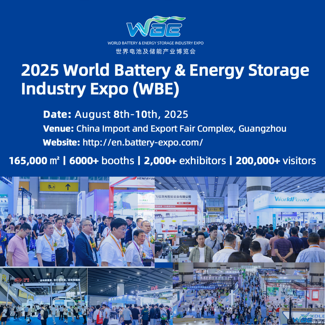 The 10th World Battery & Energy Storage Industry Expo (WBE 2025)